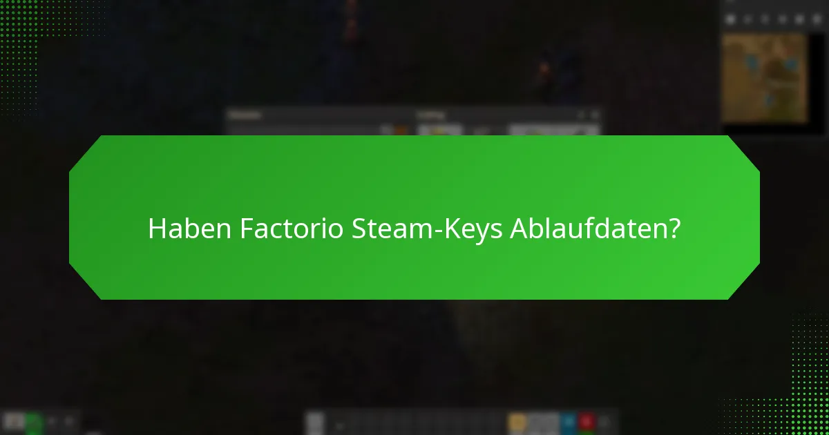 Wie kann ich mein Steam-Konto beim Verwenden eines Factorio-Keys sichern?