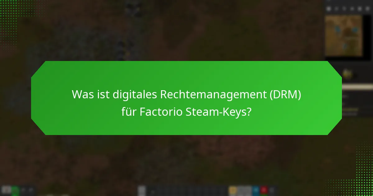 Haben Factorio Steam-Keys Ablaufdaten?