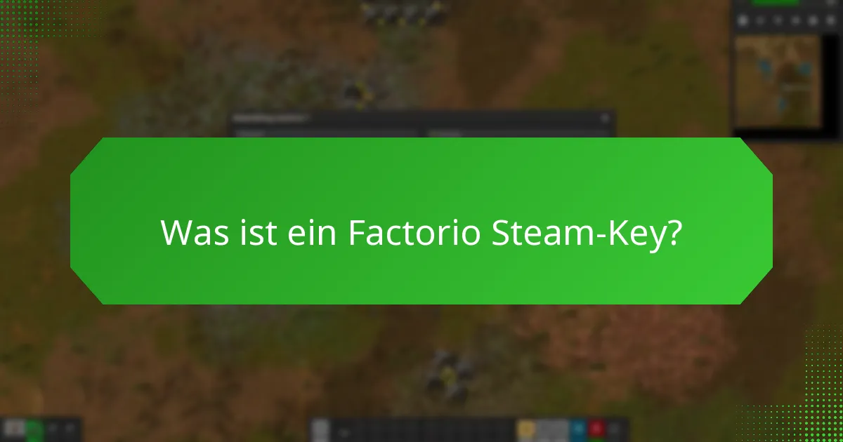 Wie löse ich einen Factorio Steam-Key ein?