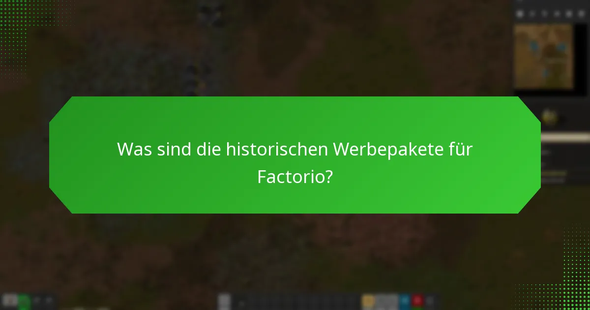 Wie waren frühere Angebote für Factorio strukturiert?