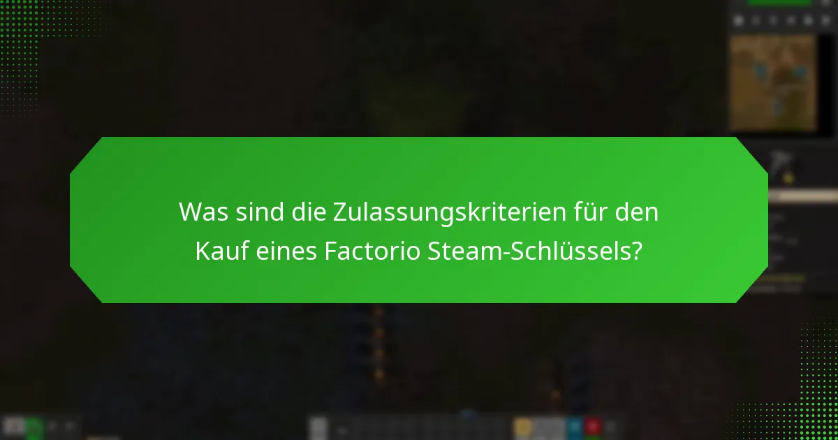 Was sind die regionalen Einschränkungen für Factorio Steam-Schlüssel?