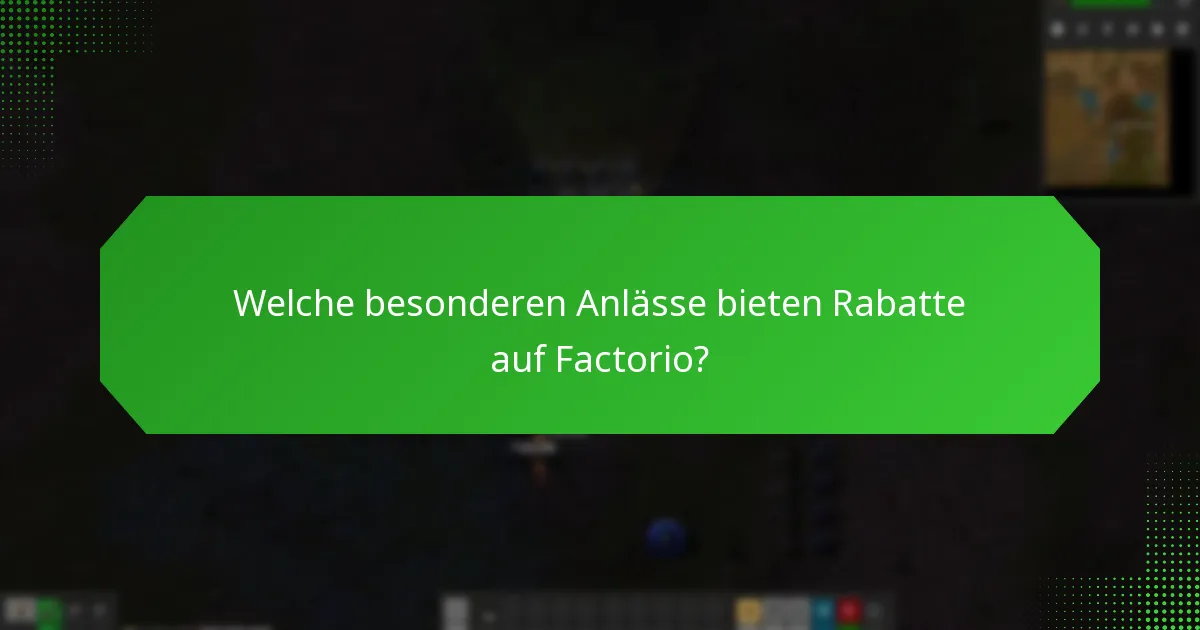 Wie erhält man einen Factorio Steam-Key während der Aktionen?