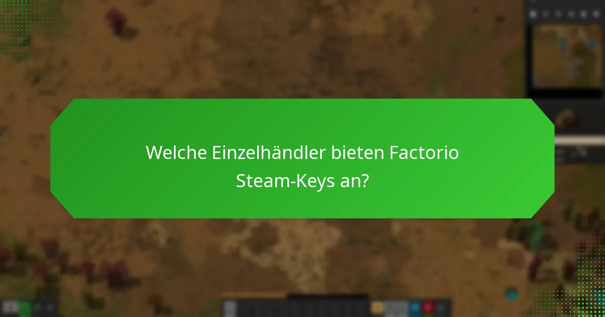 Was sind die Schritte zum Einlösen eines Factorio Steam-Keys?