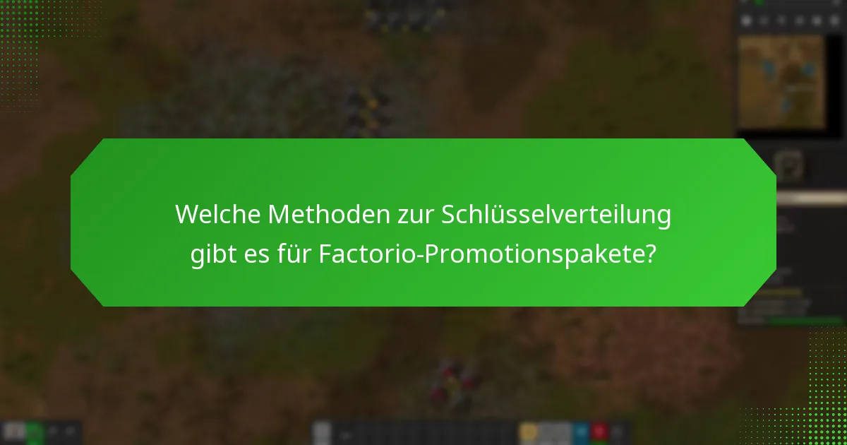 Welche Plattformen bieten das Factorio-Promotionspaket an?