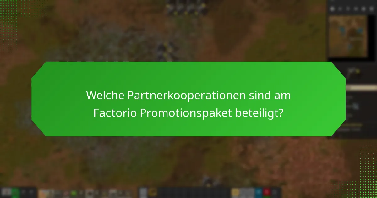 Was sind die Vorteile des Kaufs des Factorio Promotionspakets?