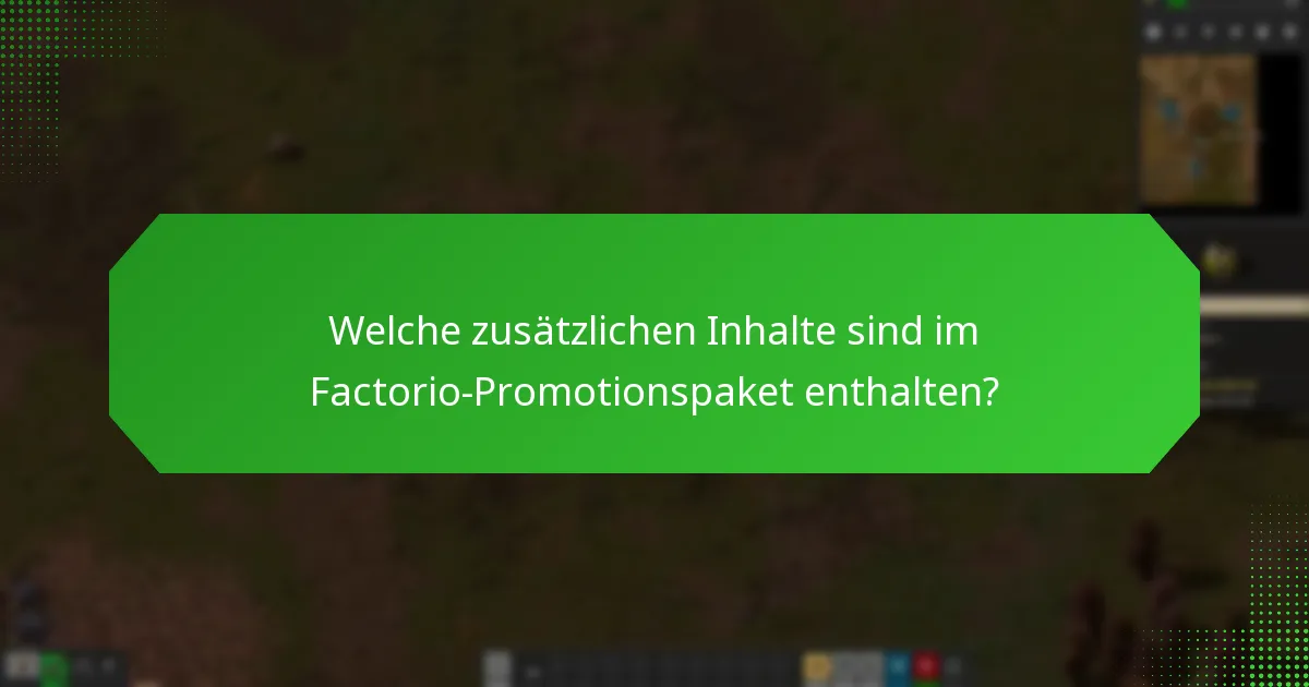 Wie behebe ich Probleme beim Einlösen des Factorio-Promotionspakets?