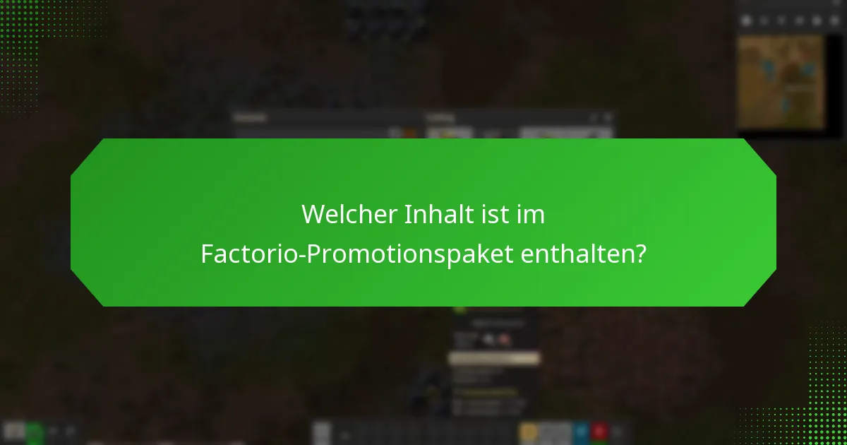 Wie sind die Benutzererfahrungen mit dem Factorio-Promotionspaket?